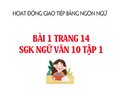 Bài 1 trang 14 SGK Ngữ văn 10 tập 1