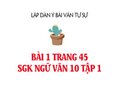 Bài 1 trang 45 SGK Ngữ văn 10 tập 1