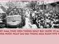 Việt Nam thực hiện thống nhất đất nước về mặt nhà nước ngay sau Đại thắng mùa Xuân 1975 vì