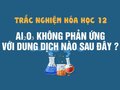 Al2O3 không phản ứng với dung dịch nào sau đây?