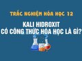 Kali hidroxit có công thức hóa học là