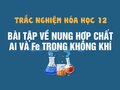 Nung 18 gam hỗn hợp Al và Fe trong không khí