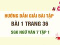 Bài 1 trang 36 SGK Ngữ văn 7 tập 1 (đọc hiểu)