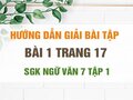 Bài 1 trang 17 SGK Ngữ văn 7 tập 1 