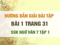 Bài 1 trang 31 SGK Ngữ văn 7 tập 1 