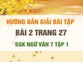 Bài 2 trang 27 SGK Ngữ văn 7 tập 1 