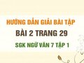 Bài 2 trang 29 SGK Ngữ văn 7 tập 1 