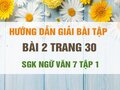 Bài 2 trang 30 SGK Ngữ văn 7 tập 1 