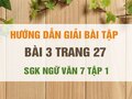 Bài 3 trang 27 SGK Ngữ văn 7 tập 1 
