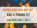 Bài 4 trang 27 SGK Ngữ văn 7 tập 1 