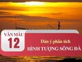 Dàn ý phân tích hình tượng sông Đà trong Người lái đò sông Đà