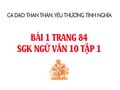 Bài 1 trang 84 SGK Ngữ văn 10 tập 1
