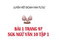 Bài 1 trang 97 SGK Ngữ văn 10 tập 1