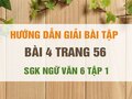 Bài 4 trang 56 SGK Ngữ văn 6 tập 1 
