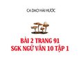 Bài 2 trang 91 SGK Ngữ văn 10 tập 1