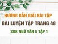Bài luyện tập trang 48 SGK Ngữ văn 6 tập 1