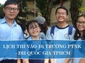 Lịch thi vào lớp 10 Trường PTNK - ĐH Quốc gia TPHCM 2020
