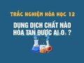 Dung dịch chất nào sau đây hòa tan được Al2O3?