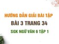Bài 3 trang 34 SGK Ngữ văn 6 tập 1 