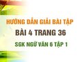 Bài 4 trang 36 SGK Ngữ văn 6 tập 1 