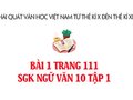 Bài 1 trang 111 SGK Ngữ văn 10 tập 1