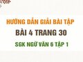 Bài 4 trang 30 SGK Ngữ văn 6 tập 1 