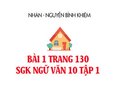 Bài 1 trang 130 SGK Ngữ văn 10 tập 1