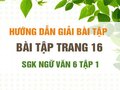 Bài tập trang 16 SGK Ngữ văn 6 tập 1