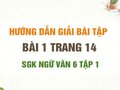 Bài 1 trang 14 SGK Ngữ văn 6 tập 1 