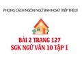 Bài 2 trang 127 SGK Ngữ văn 10 tập 1