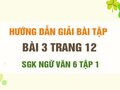 Bài 3 trang 12 SGK Ngữ văn 6 tập 1 