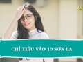 Chỉ tiêu tuyển sinh vào lớp 10 năm 2023 tại Sơn La
