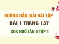 Bài 1 trang 137 SGK Ngữ văn 6 tập 1 