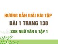 Bài 1 trang 138 SGK Ngữ văn 6 tập 1 