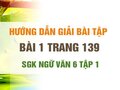 Bài 1 trang 139 SGK Ngữ văn 6 tập 1 