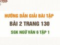 Bài 2 trang 130 SGK Ngữ văn 6 tập 1 