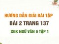 Bài 2 trang 137 SGK Ngữ văn 6 tập 1 (Chỉ từ là gì)
