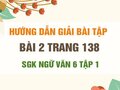 Bài 2 trang 138 SGK Ngữ văn 6 tập 1 