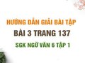 Bài 3 trang 137 SGK Ngữ văn 6 tập 1 
