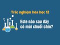 Este nào sau đây có mùi chuối chín?