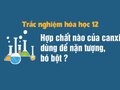 Hợp chất nào của canxi dùng để nặn tượng, bó bột khi gãy xương?