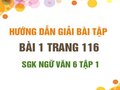 Bài 1 trang 116 SGK Ngữ văn 6 tập 1 