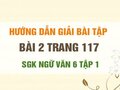 Bài 2 trang 117 SGK Ngữ văn 6 tập 1 