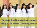 In most families, conﬂict is more likely to be about Clothing, music Đọc hiểu