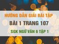 Bài 1 trang 107 SGK Ngữ văn 6 tập 1 