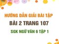 Bài 2 trang 107 SGK Ngữ văn 6 tập 1 