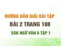 Bài 2 trang 108 SGK Ngữ văn 6 tập 1