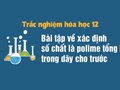 Số polime tổng hợp có trong dãy chất sau là ?
