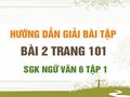 Bài 2 trang 101 SGK Ngữ văn 6 tập 1 