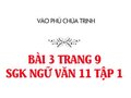 Bài 3 trang 9 SGK Ngữ văn 11 tập 1